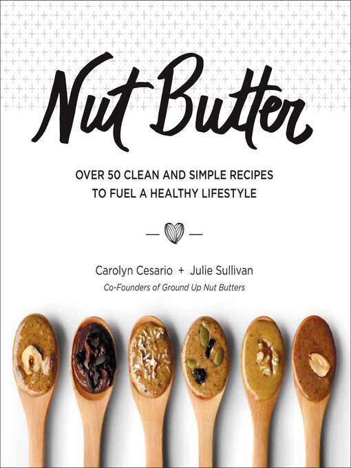 Title details for Nut Butter by Carolyn Cesario - Available